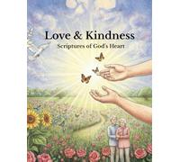 Love & Kindness: Scriptures of God's Heart (The Christian Adult Coloring Series)