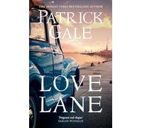 Love Lane: A searing portrayal of escape and the power of love, home and a family