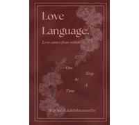 Love Language: Love Comes From Within