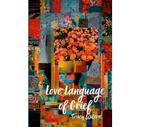 Love Language of Grief