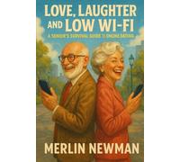 Love, Laughter, and Low Wi-Fi: A Senior’s Survival Guide to Online Dating