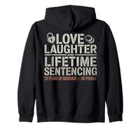 Love Laughter & Lifetime Sentencing 55 year of marriage Sudadera con Capucha