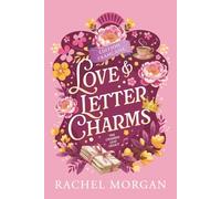 Love & Letter Charms: Une Romance Fantasy Régence (The Charmed Leaf Legacy Édition Française)