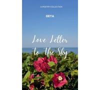 Love Letter To The Sky (Edition1st)