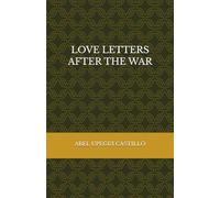 LOVE LETTERS AFTER THE WAR