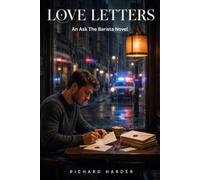 Love Letters: An Ask A Barista Novel