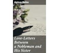 Love-letters Between A Nobleman And His Sister (ebook)