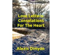Love Letters: Consolations For The Heart