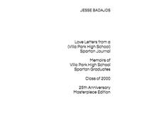 Love Letters from a (Villa Park High School) Spartan Journal: Memoirs of Villa Park High School Graduates, Class of 2000, 25th Anniversary, Masterpiece Edition