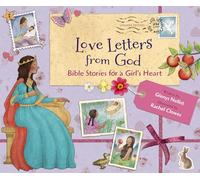 Love Letters from God; Bible Stories for a Girl’s Heart, Updated Edition: Bible Stories