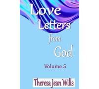 Love Letters from God Volume 5