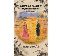 Love Letters II: Mystical Dreams & Visions