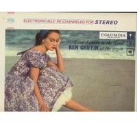 Love Letters in the Sand: Ken Griffin At the Organ