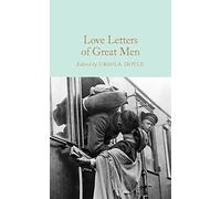 Love Letters Of Great Men (Macmillan Collector’s Library)