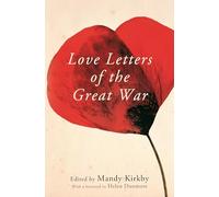 Love letters of the Great War
