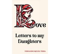 Love: Letters to my Daughters