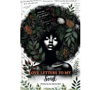 Love Letters to my Soul