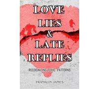 Love, Lies, and Late Replies: Recognizing Toxic Patterns