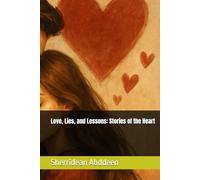 Love, Lies, and Lessons: Stories of the Heart