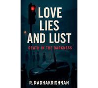 Love Lies And Lust: Death in the Darkness