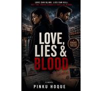 LOVE, LIES & BLOOD: A Romance Suspense Thriller