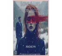 Love & Lies in Snow Valley (K. Crimson Code)