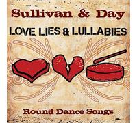 Love, Lies & Lullabies by Sullivan & Day (2010-07-10)