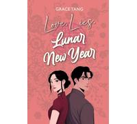 Love, Lies, Lunar New Year