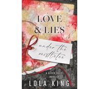 Love & Lies Under the Mistletoe (Silver Falls University)