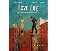 Love Life: A Vaudeville in Two Parts