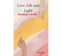 Love, Life and Light (Edition1st)