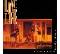 Love Life - Good Bye Lady Jane