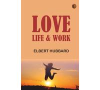 Love, Life & Work