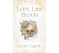 Love Like Blood (Blood Series)
