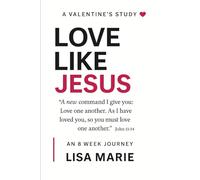 Love Like Jesus: A Valentine's Bible Study