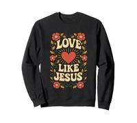 Love Like Jesus John 13:34 Diseño Cristiano Floral Sudadera