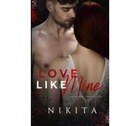 Love Like Mine: The Hate/Love Duet Book 2 (Riverside Hate)