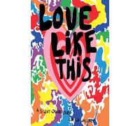 Love Like This: 1.5 (Shimmering Lake Summer Camp)