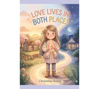 Love Lives in Both Places