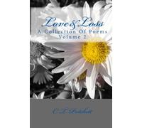Love&Loss: A Collection Of Poems: Volume 2