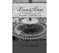 Love&Loss: A Collection of poems: Volume 4