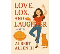 Love, Lox and Laughter: My Jewish Life