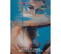 Love, Lust, and Longing