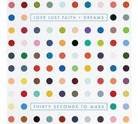 LOVE LUST FAITH + DREAMS by Thirty Seconds To Mars (2013-05-21)
