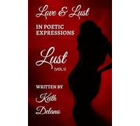 Love & Lust: In Poetic Expressions