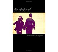 Love makes the world go round - A Novel: Inspired by true events