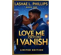 Love Me Before I Vanish (Love Me Through It All)