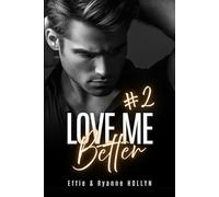 LOVE ME Better: SAISON 2 (GAY Romance)