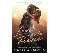 Love Me Fierce: A Small Town Suspense Romance: 4 (Love Me Dangerous)