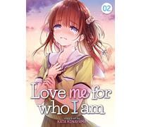 Love Me For Who I Am Vol. 2